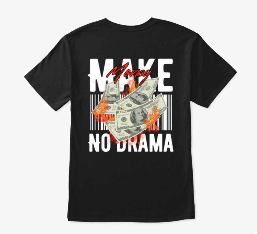 Make Money No Drama
